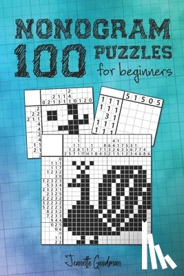 Goodman, Jeanette - 100 Nonogram Puzzles for Beginners