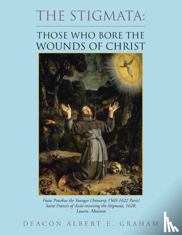 Graham, Deacon Albert E. - The Stigmata