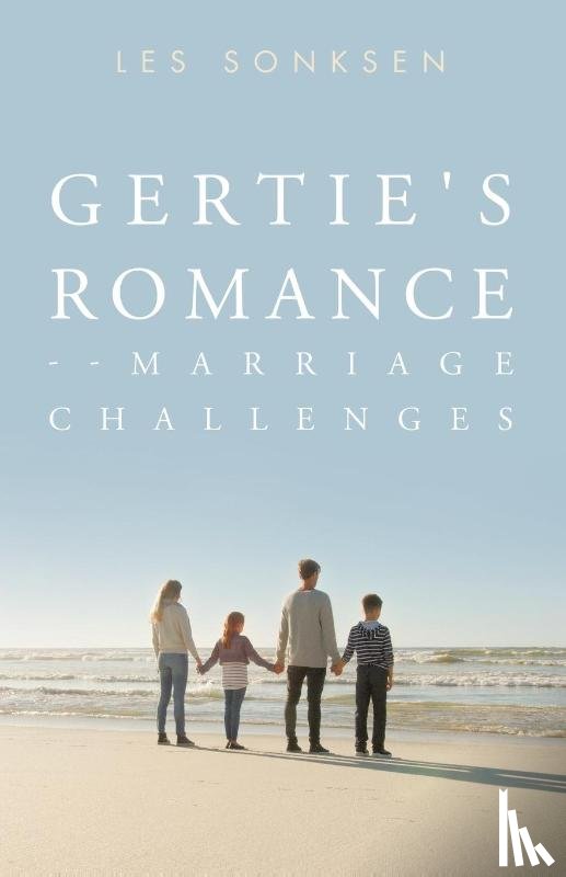 Sonksen, Les - Gertie's Romance--Marriage Challenges