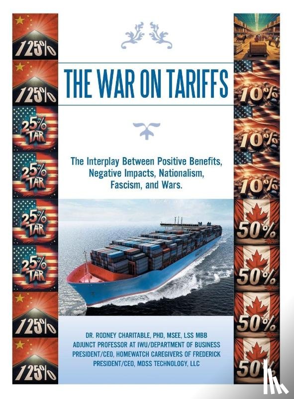 Charitable MSEE LSS MBB, Rodney - THE WAR ON TARIFFS