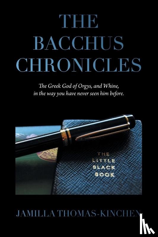 Thomas-Kinchen, Jamilla - The Bacchus Chronicles