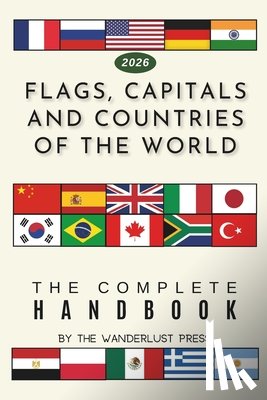 Press, Wanderlust - Flags, Capitals and Countries of the World