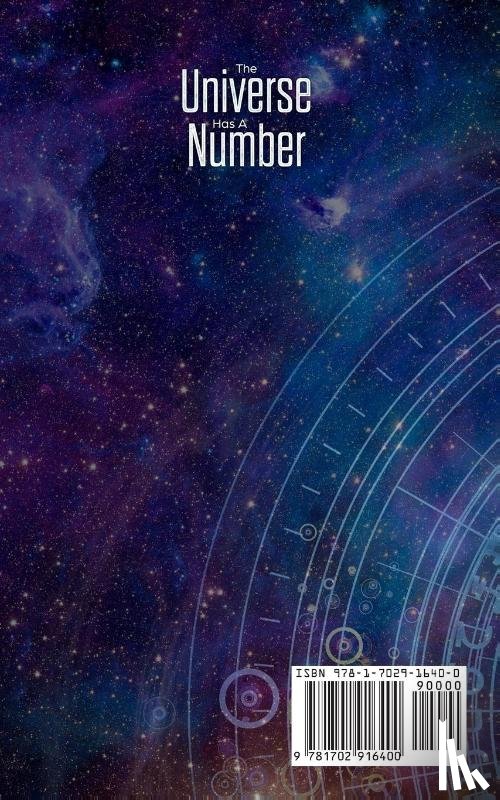 Grey, Donald B - The Universe Has A Number