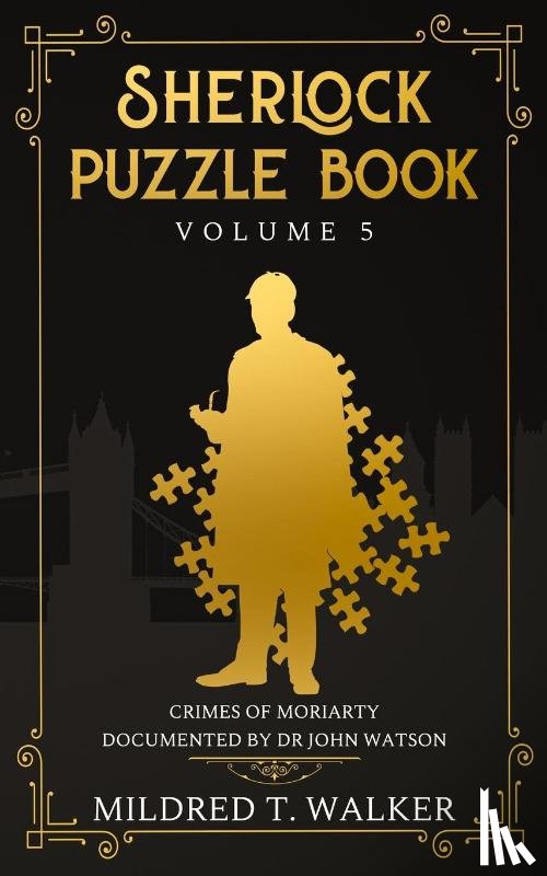 Walker, Mildred T - Sherlock Puzzle Book (Volume 5)