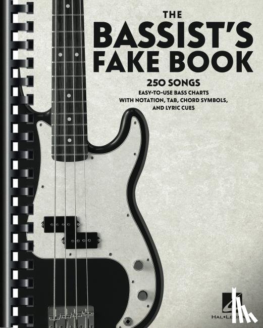  - The Bassist's Fake Book: 250 Songs in Easy-To-Use Bass Chart