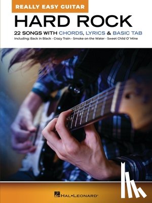  - Hard Rock - Really Easy Guitar: 22 Songs with Chords, Lyrics, & Basic Tab