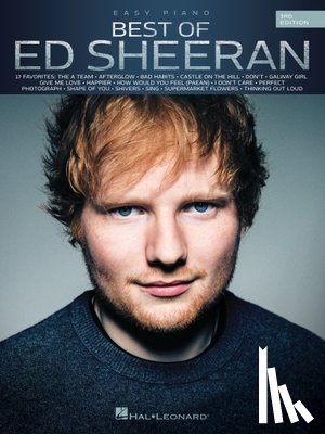 Ed Sheeran - Best of Ed Sheeran - 3rd Edition Easy Piano Songbook