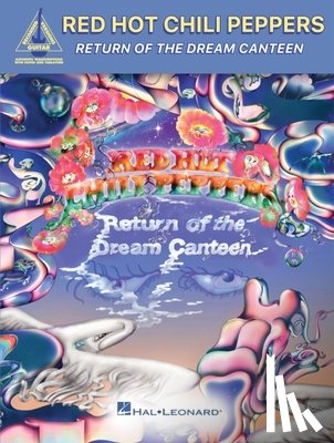 Peppers, Red Hot Chili - Red Hot Chili Peppers -Return of the Dream Canteen
