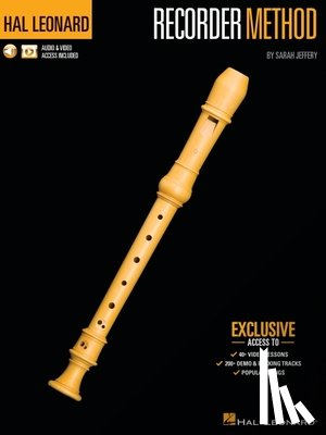 Jeffery, Sarah - Hal Leonard Recorder Method by Sarah Jeffery - Book with 200+ Audio Demo & Backing Tracks & 40+ Video Lessons Included