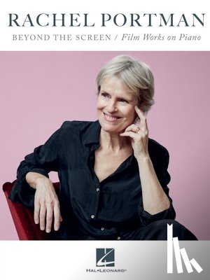 Portman, Rachel - Rachel Portman - Beyond the Screen / Film Works on Piano