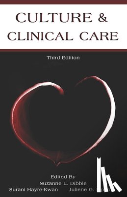 Kwan, Surani Hayre - Culture & Clinical Care: Third Edition