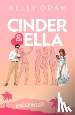 Oram, Kelly - Cinder & Ella
