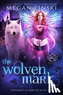 Legends, Hidden, Linski, Megan - The Wolven Mark