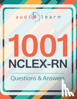 Team, Audiolearn Content - 1001 NCLEX-RN Questions!