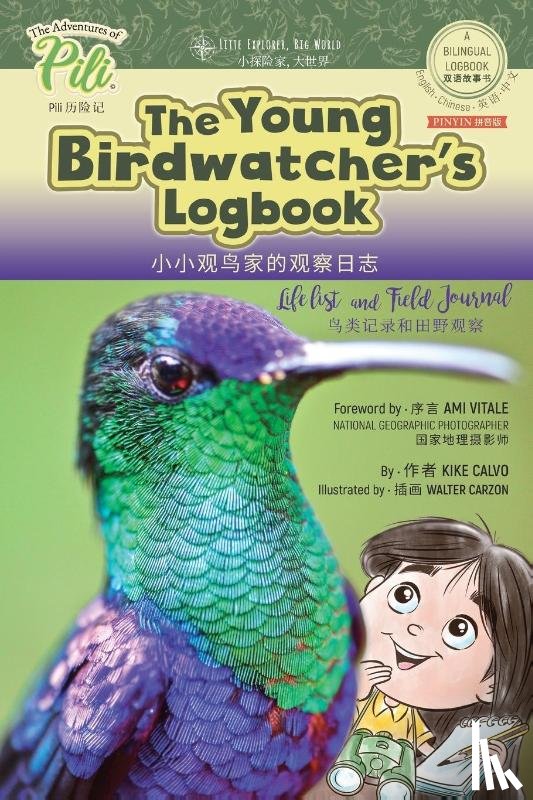 Calvo, Kike - The Young Birdwatcher´s Logbook. Bilingual English - Chinese Pinyin Journal