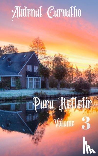 Carvalho, Abdenal - Serie_Para Refletir_Volume III