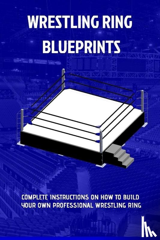 Sluice - The Wrestling Ring Blueprints Book