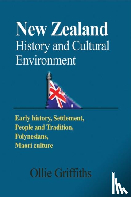 Griffiths, Ollie - New Zealand History and Cultural Environment