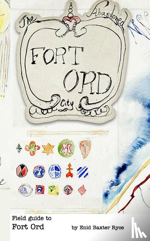 Ryce, Enid Baxter - Field Guide to Fort Ord