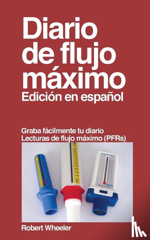 Wheeler, Robert - Diario de flujo maximo