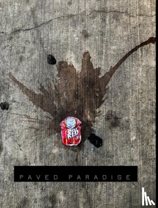 Cpp, Malinda M Julien Cr Photog - Paved Paradise