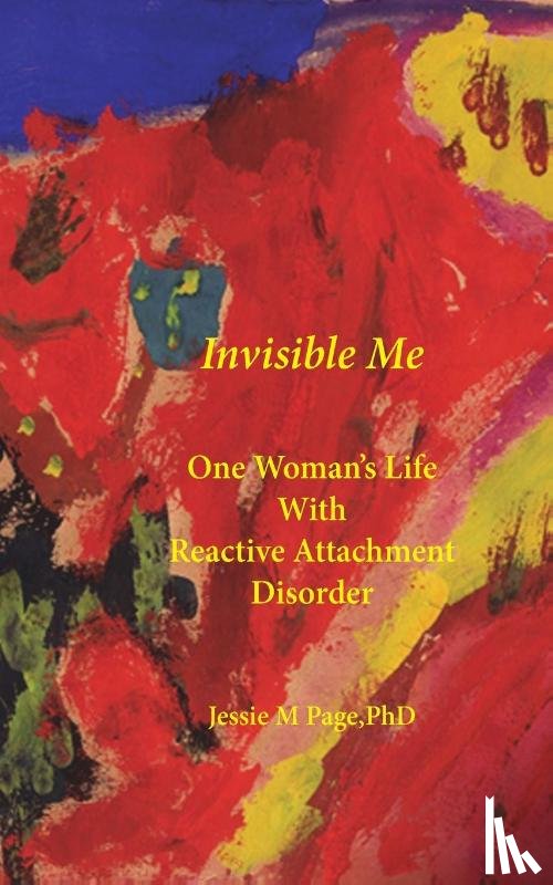 Phd, Page, Jessie M - Invisible Me