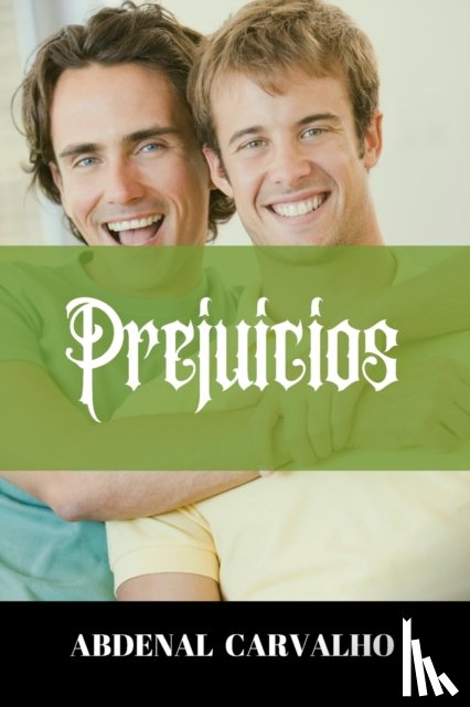 Carvalho, Abdenal - Prejuicios