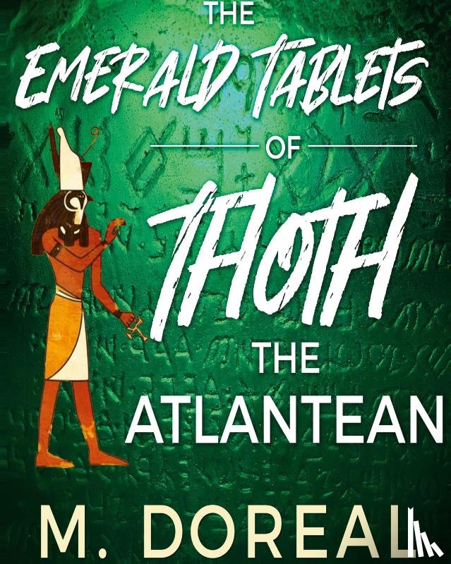 Doreal, M - The Emerald Tablets of Thoth The Atlantean