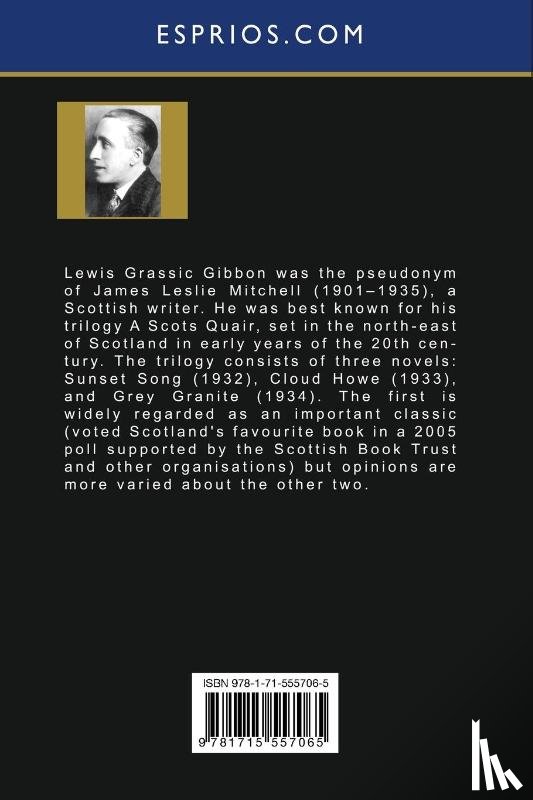 Gibbon, Lewis Grassic - Grey Granite (Esprios Classics)