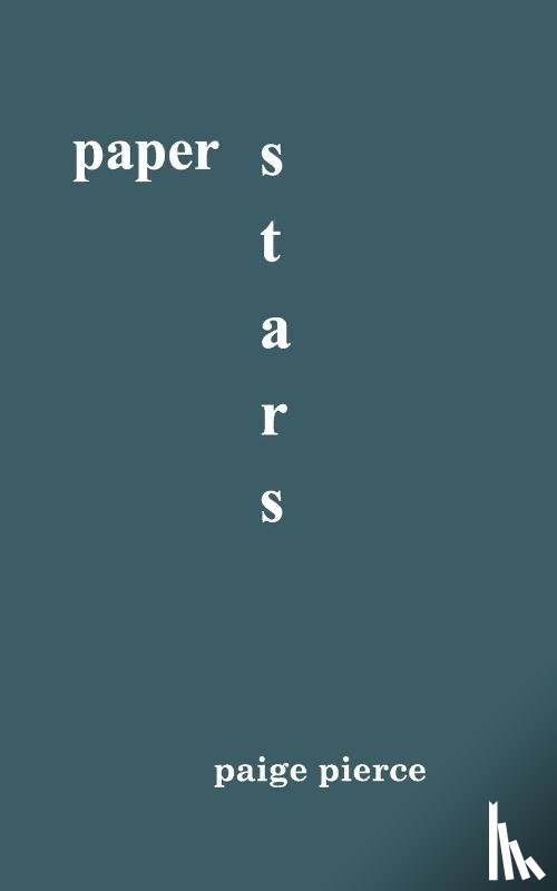 Pierce, Paige - Paper Stars