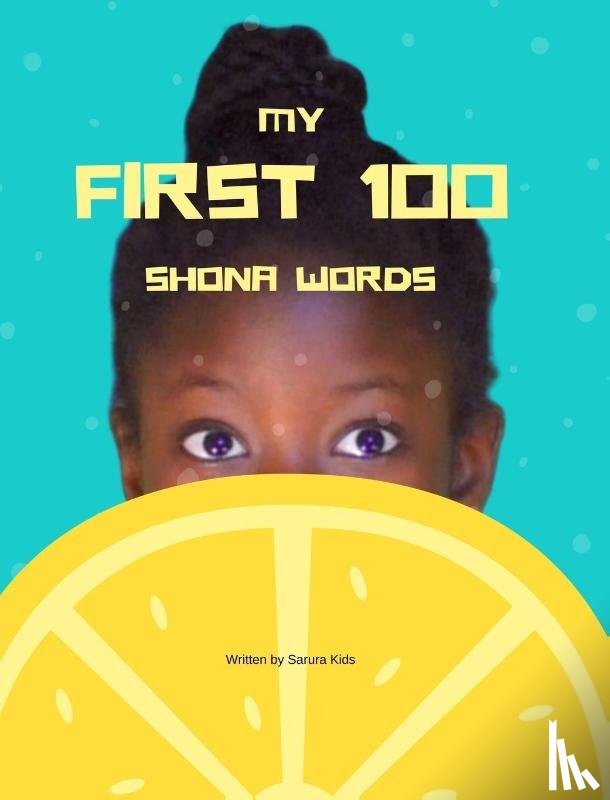 Kids, Sarura - My first 100 Shona words