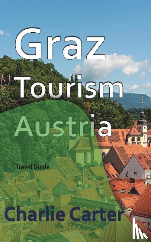 Carter, Charlie - Graz Tourism, Austria