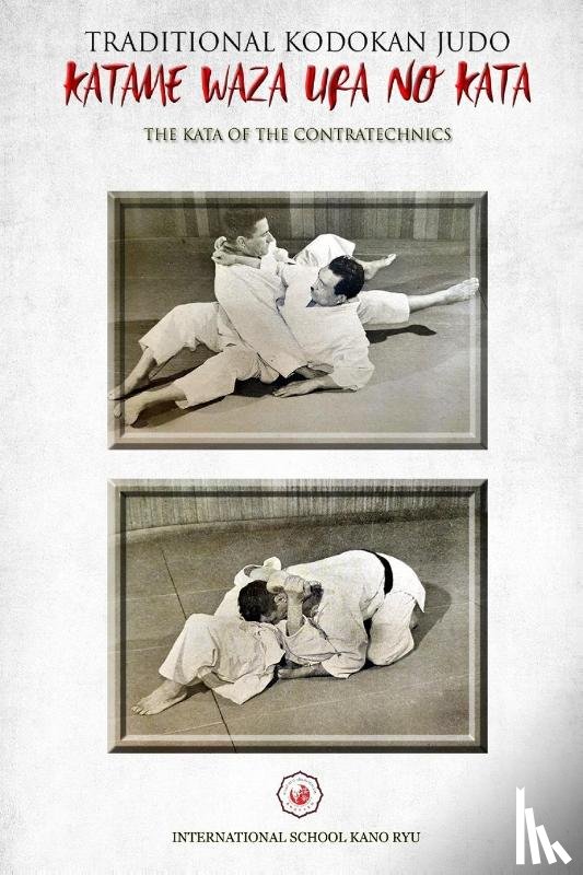 Caracena, Jose, Bethers, Bruce R - KATAME WAZA URA NO KATA (English)