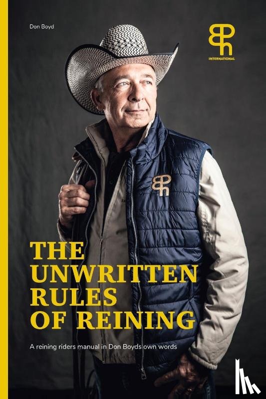 Boyd, Don - The Unwritten rules of reining