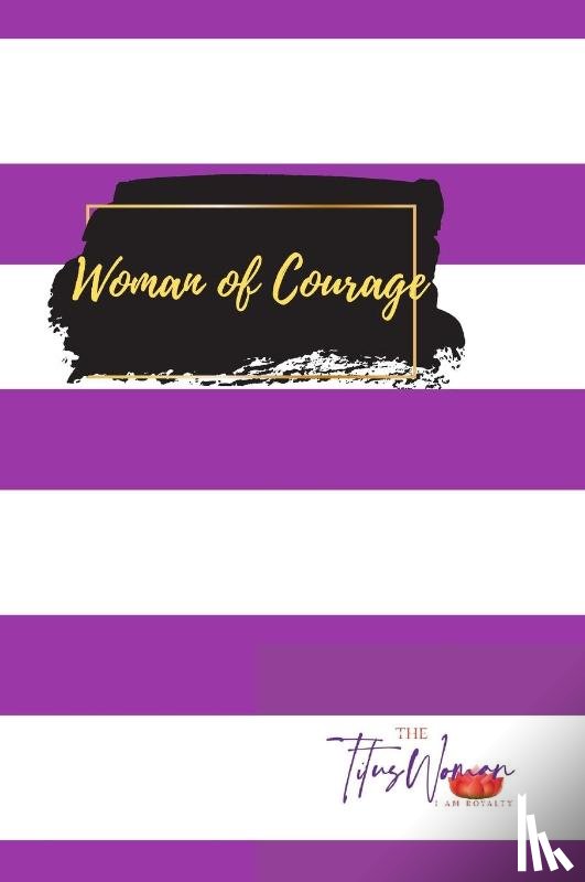 Kelley, Martha - Woman of Courage 2