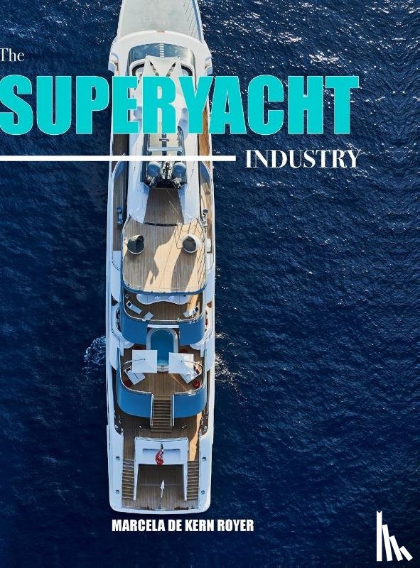 de Kern Royer, Marcela - The Superyacht Industry
