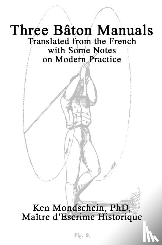 Mondschein, Ken, Hebert, Georges, Emile, Andre - Three Baton Manuals
