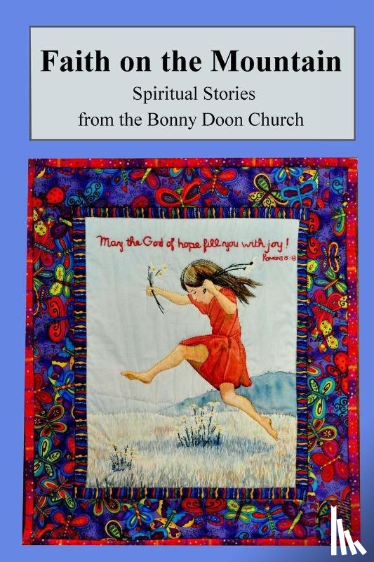 Members of the Bonny Doon Church - Faith on the Mountain