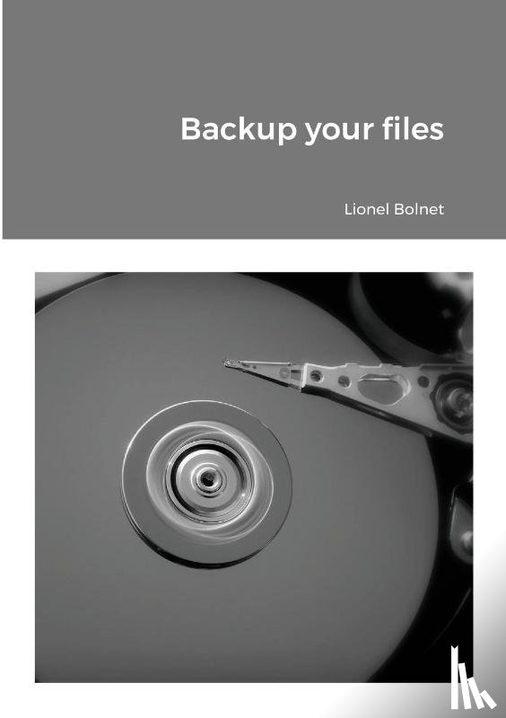 Bolnet, Lionel - Backup your files