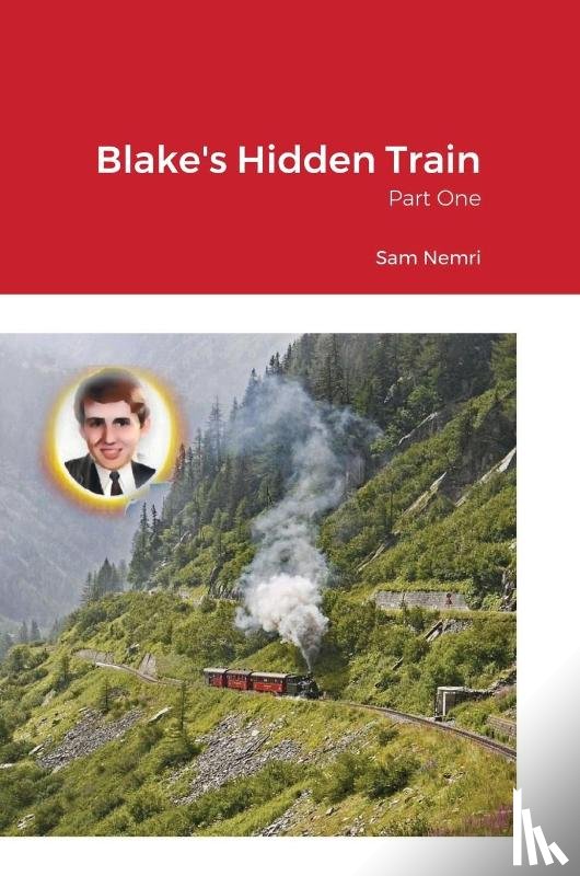 Nemri, Sam - Blake's Hidden Train