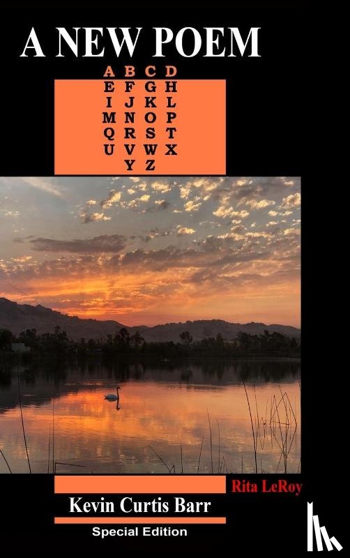 Barr, Kevin Curtis, Leroy, Rita - A NEW POEM ... Special Edition
