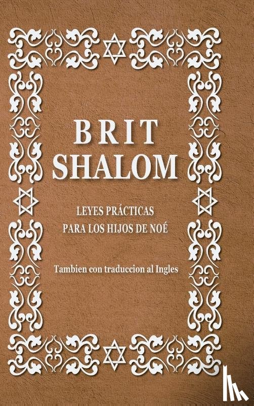Sharki, Rabino Uri - Brit Shalom. Alianza de paz