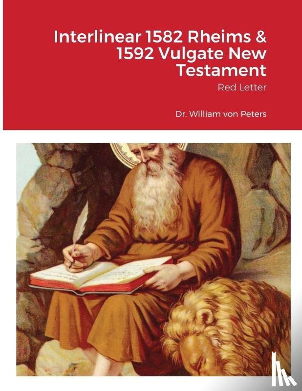  - Interlinear 1582 Rheims & 1592 Vulgate New Testament