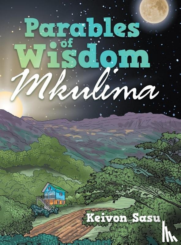 Sasu, Keivon - Parables of Wisdom