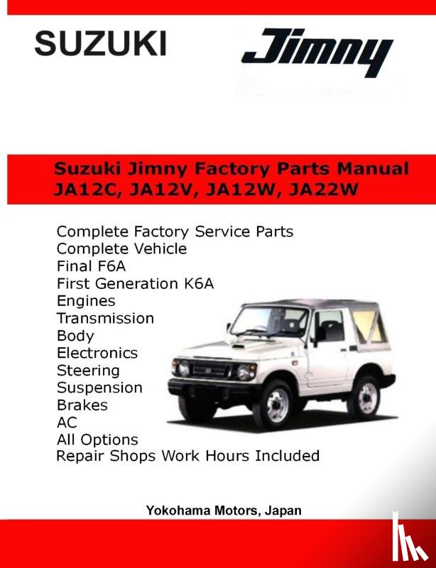 Danko, James - Suzuki Jimny English Factory Parts Manual JA12, JA22W Series