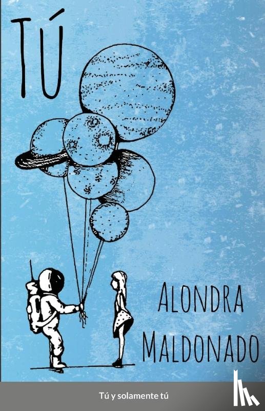 Maldonado, Alondra - Tu