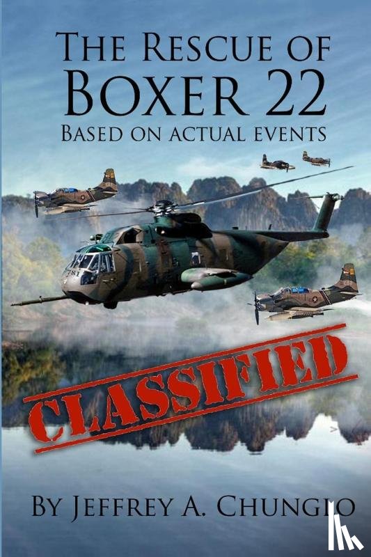Chunglo, Jeffrey A - The Rescue of Boxer 22