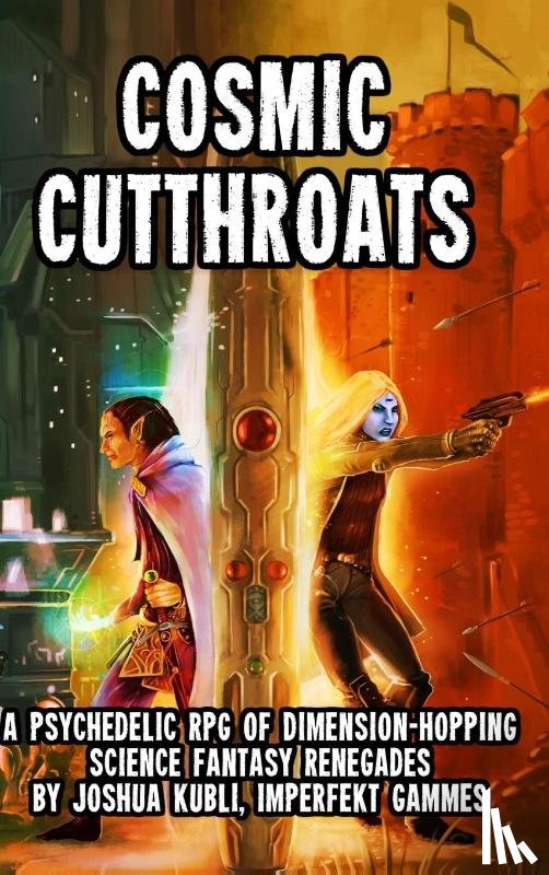 Kubli, Joshua - Cosmic Cutthroats RPG