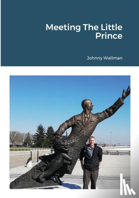 Wallman, Johnny - Meeting The Little Prince