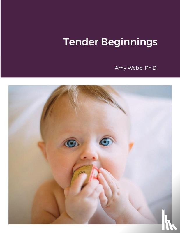 Webb, Amy - Tender Beginnings